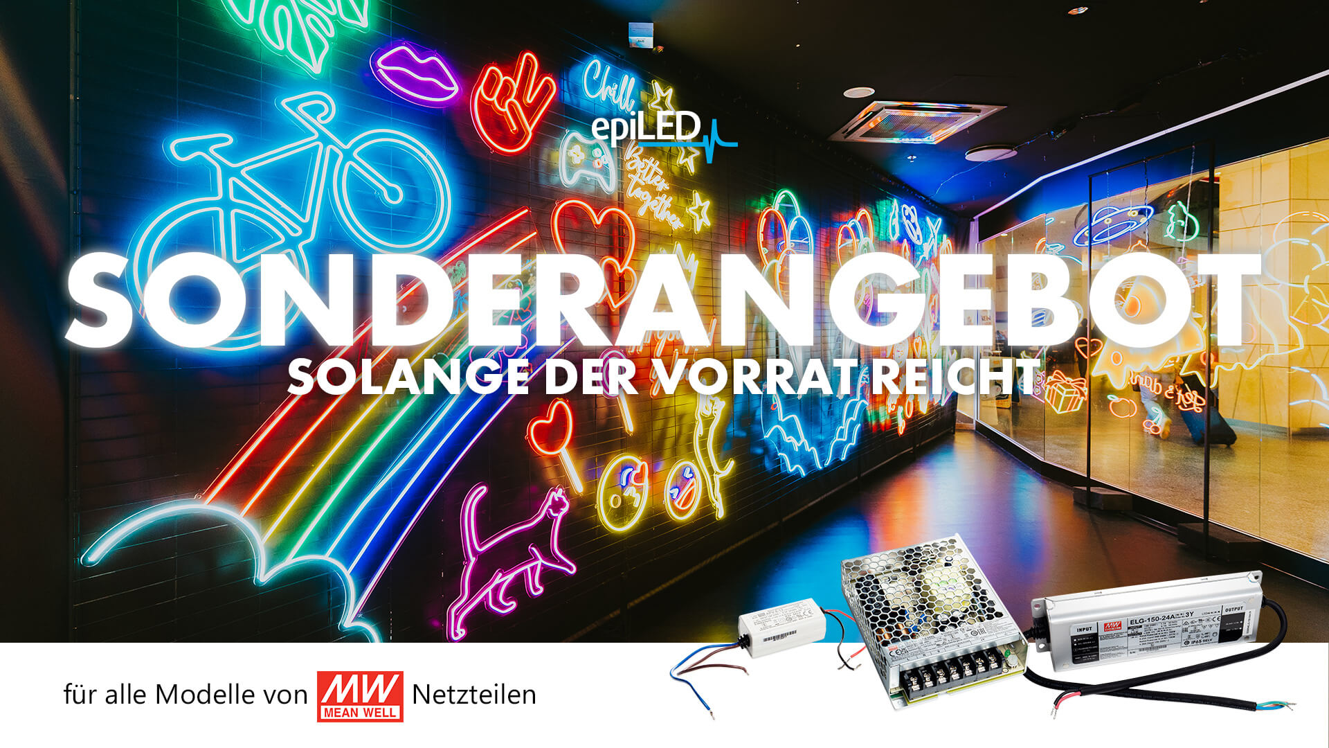 Sonderangebot von epiLED für MEAN WELL-Netzteile Sonderangebot von epiLED für MEAN WELL-Netzteile